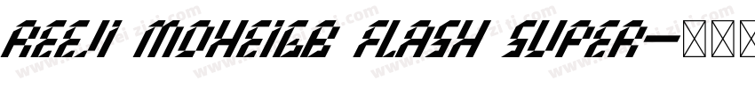 REEJI MoheiGB Flash Super字体转换